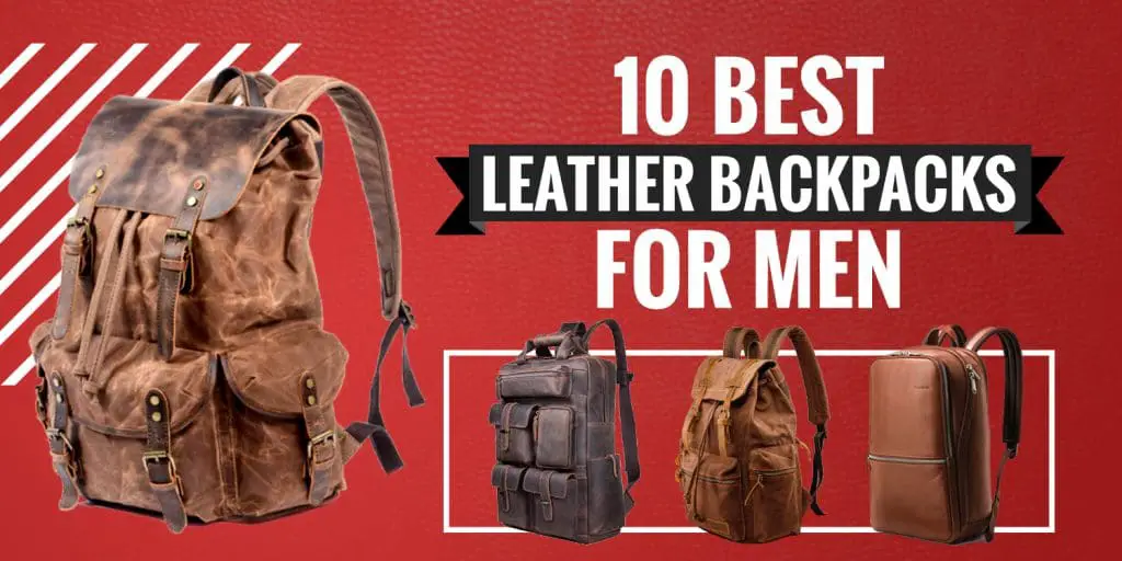 Best leather backpacks for men