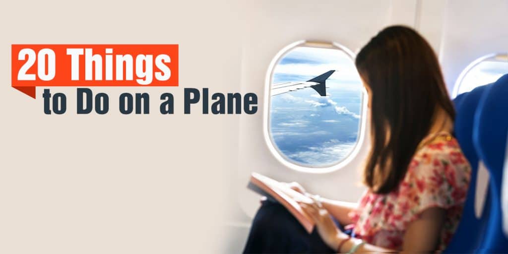 20 Things to Do on a Plane