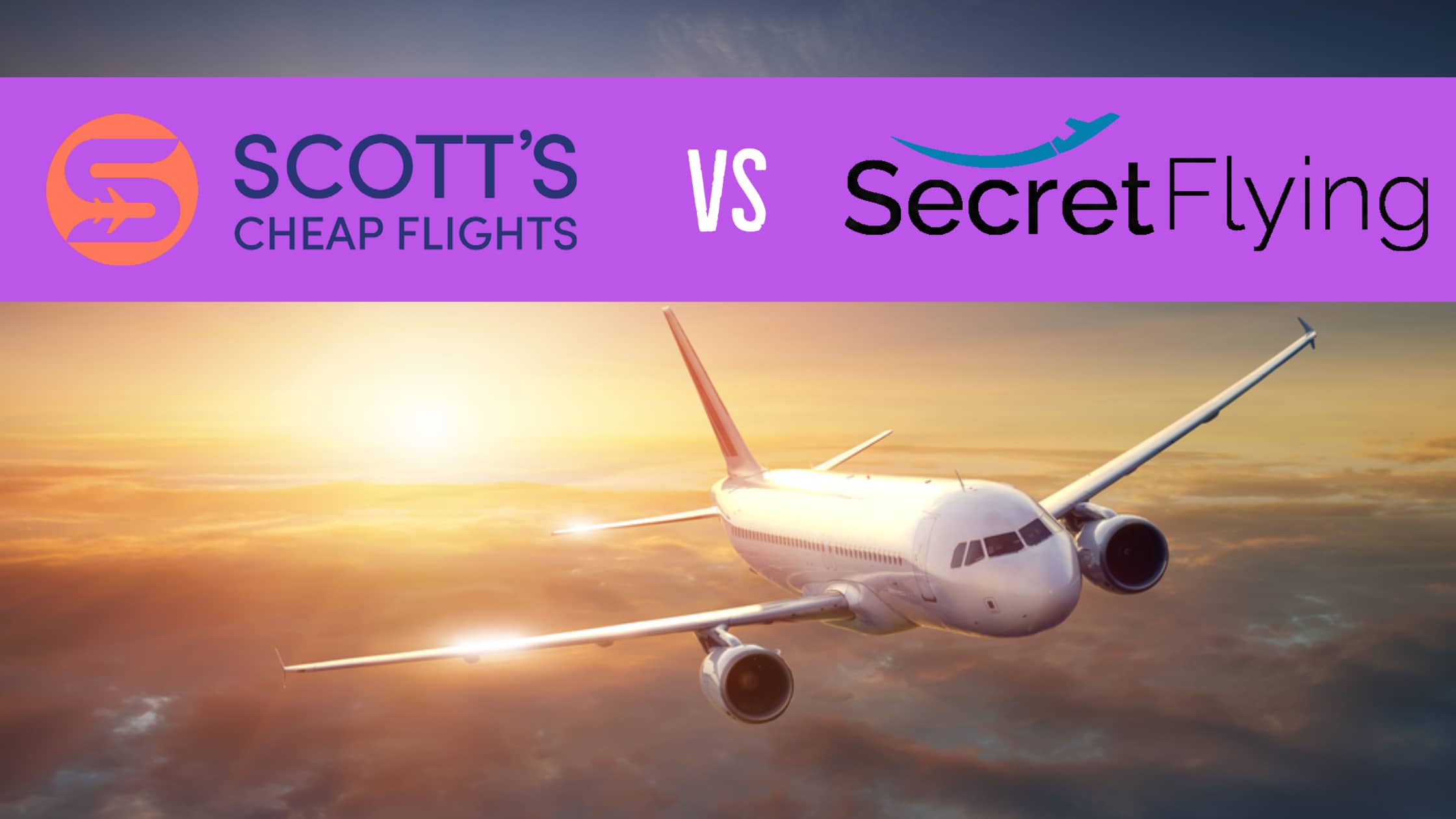 scott's cheap flights vs secret flying